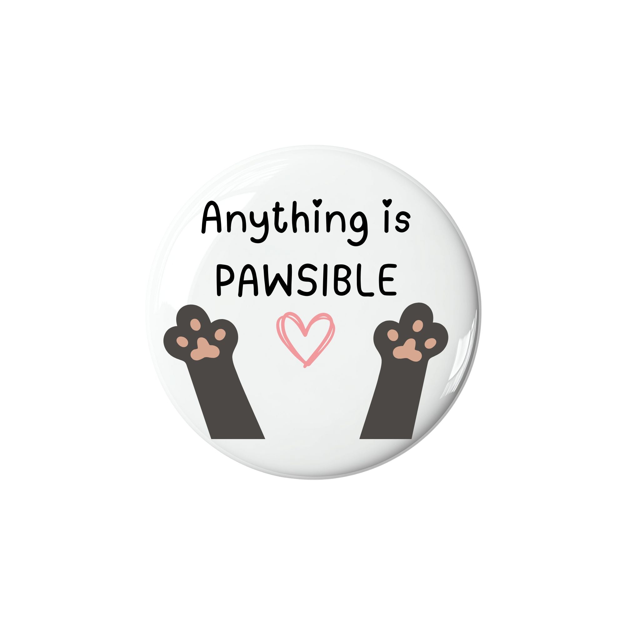 Anything is PAWSIBLE